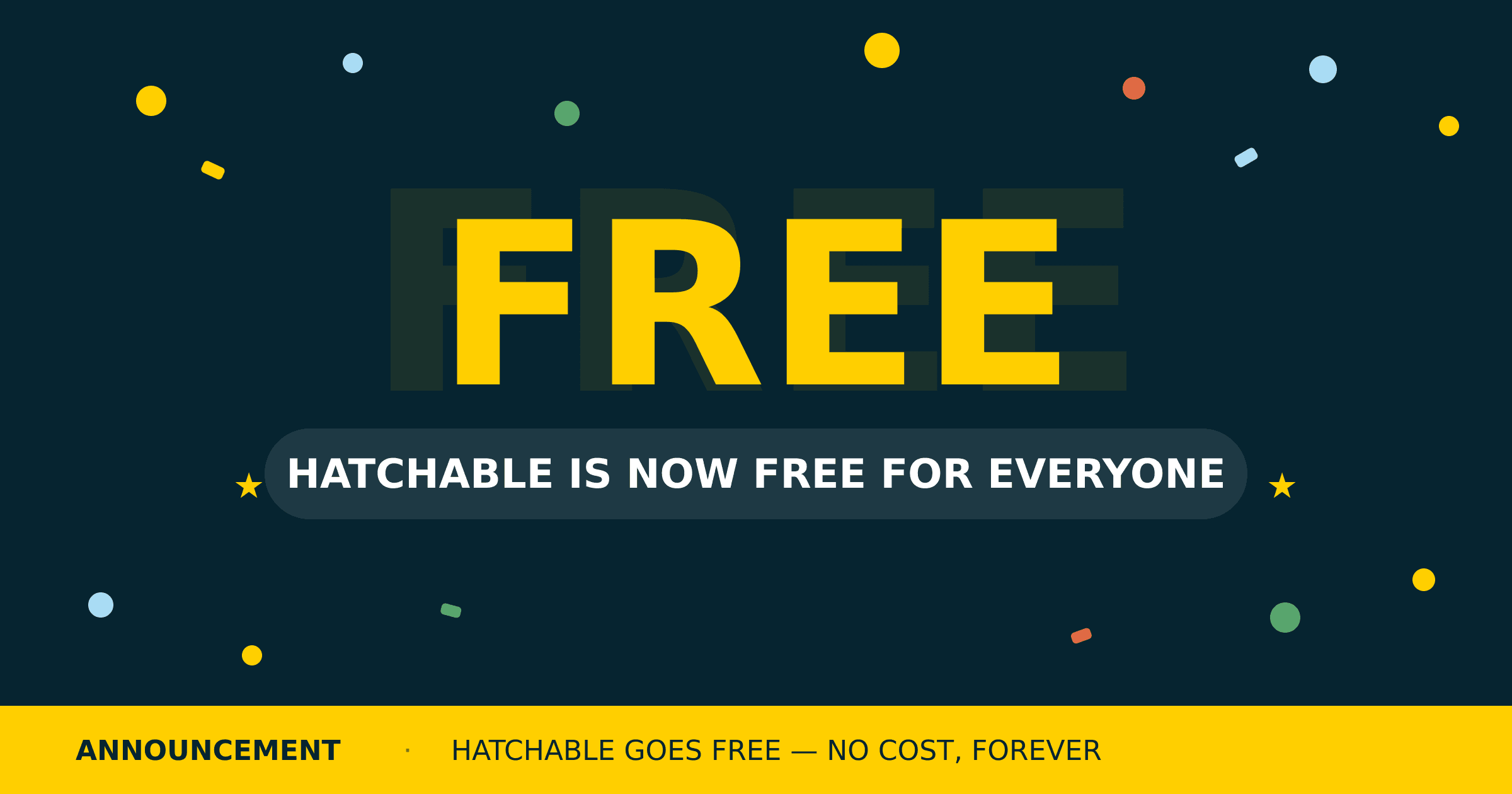 Hatchable Is Now Free for Everyone — No Cost, Forever